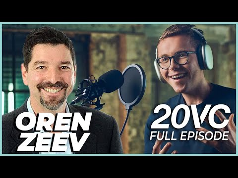 Oren Zeev: How I Raised $1 BILLION in 12 Months | 20VC #888