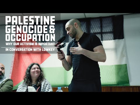 LOWKEY IN CONVERSATION | Palestine, Genocide & Occupation