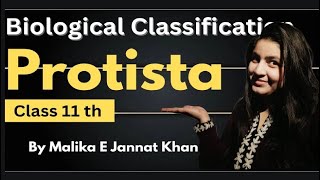 Biological classification: protista class 11 | Malika E Jannat Khan | #neet #class #biology #class11