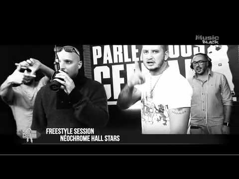 PARLEZ VOUS CEFRAN? NEOCHROME HALL STARS EN SESSION FREESTYLE
