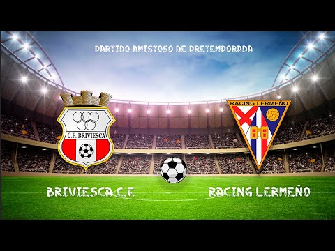 BRIVIESCA C.F.-RACING LERMEÑO 1ªDiv. Prov. de Aficionado Partido Amistoso de Pretemporada