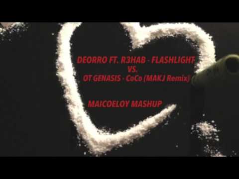 Deorro ft. R3hab vs. O.T Genasis - CoCo Flashlight (MAICOELOY Mashup)