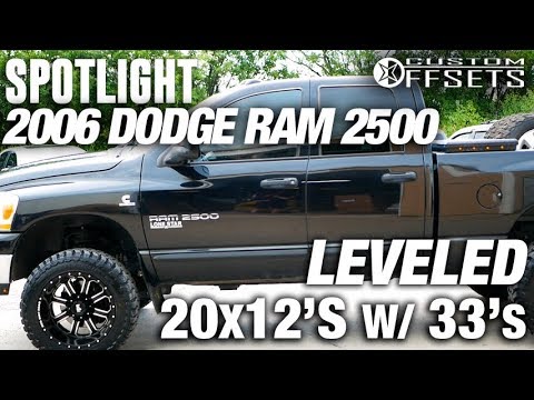 Spotlight - 2006 Dodge Ram 2500, Leveled, 20x12 -44's, and 33s