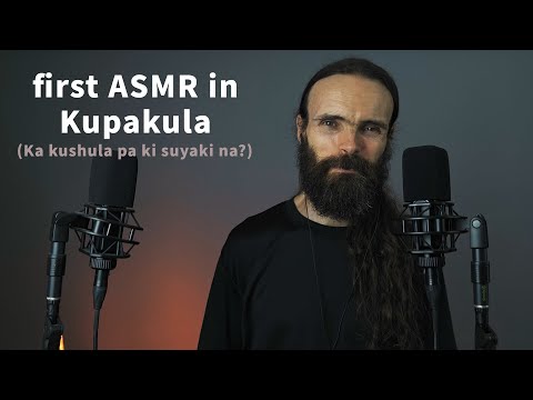 My first ASMR video in Kupakula (the language I created)
