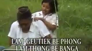 Download lagu Lagu Aceh, Lam Geutiek bee phoeng, Lam thoeng bee bagaa.. mp3 Download lagu Lagu Aceh, Lam Geutiek bee phoeng, Lam thoeng bee bagaa.. mp3