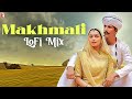 Makhmali | Lo-Fi Mix | Arijit Singh, Shreya Ghoshal | Shankar-Ehsaan-Loy | Varun | Remix by Jus Keys