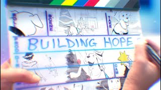 Building Hope | Behind the Scenes of Believe in Hope