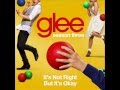 Glee Cast - It's Not Right But It's Okay (karaoke ...