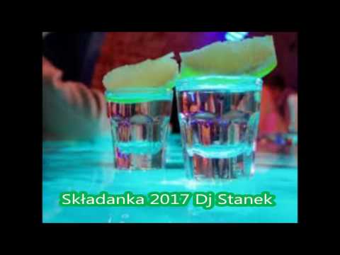 Składanka 2017 Disco Polo Dj Stanek
