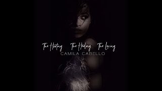 Camila Cabello - The hurting The healing The loving (DOCUMENTARY) 2017 (New name Camila)