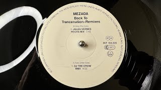 Mezada – Back To Trancenation (DJ The Crow Remix) - Maddog – INT 193.336 (1997)