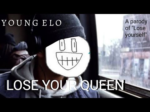 If Eminem Played Chess (Lose Yourself Remix)