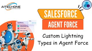 Episode 21: Custom Lightning Types in AgentForce- Part 1