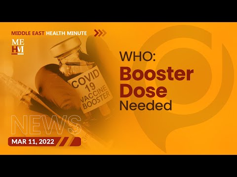WHO: COVID-19 Booster Dose Needed, and More