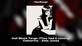 Cell Block Tango (they had it coming)  - Catherine - Zeta Jones (Best part only.)