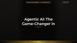 Agentic AI: The Game-Changer in Legal Workflow Optimization