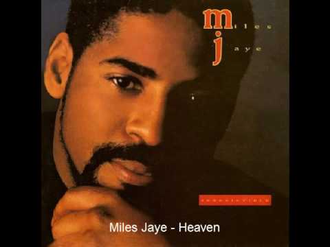 Miles Jaye - Heaven