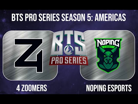 4 Zoomers vs NoPing Esports (Bo3) | BTS Pro Series Season 5: Americas