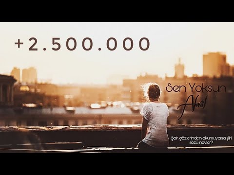 Ahvali Efgan - Sen Yoksun