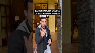 🦷 El SECRETO mejor escondido de la Sagrada Familia de Barcelona: Una DENTADURA oculta