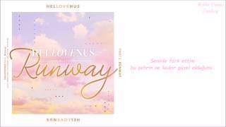 HELLOVENUS - Runway [Turkish sub/Türkçe altyazı]