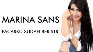 Download lagu Marina Sans - Pacarku Sudah Beristri mp3