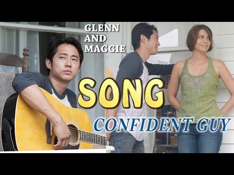 Glenn and Maggie - Confident Guy