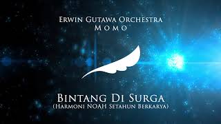 Download lagu Erwin Gutawa Orchestra & Momo - Bintang di Surga mp3 Download lagu Erwin Gutawa Orchestra & Momo - Bintang di Surga mp3