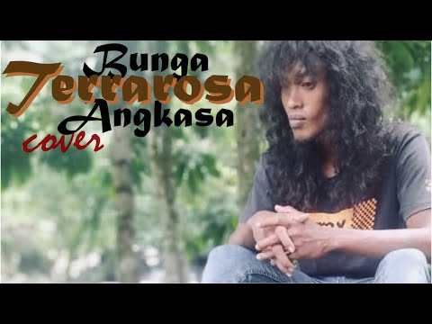 Terrarossa - Bunga Angkasa Cover by Wakdan @wakdanbarrakuda