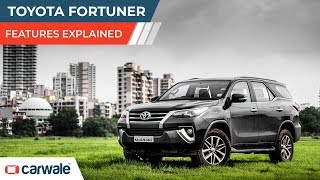 Toyota Fortuner Features Explained