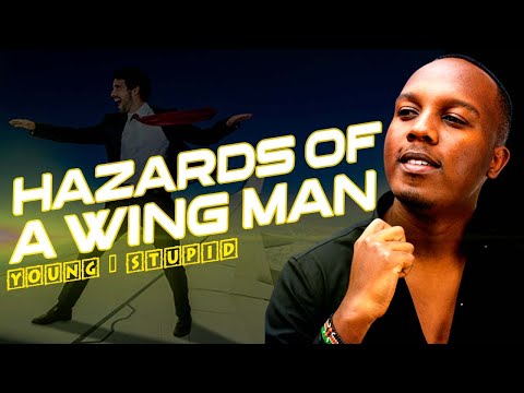 Hazards Of A Wingman - Young & Stupid 2 Ep 6