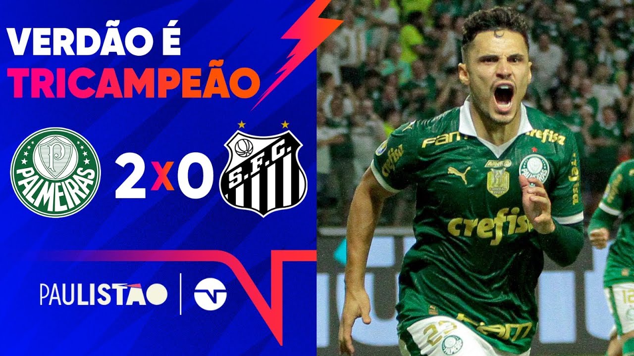 VERDÃO REVERTE A DESVANTAGEM E LEVA O PAULISTÃO PELA TERCEIRA VEZ SEGUIDA! PALMEIRAS 2 X 0 SANTOS