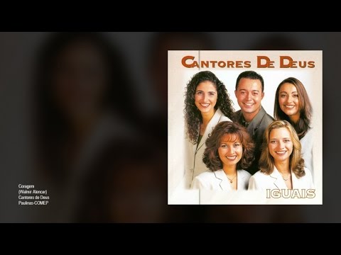 Coragem - Cantores de Deus
