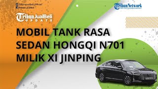 Penampakan Mobil Tank Rasa Sedan Hongqi N701 Milik Presiden China Xi Jinping di KTT G20 Bali