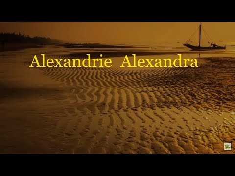 Alexandrie Alexandra -  Claude François   (Paroles)