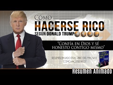 The Keys to Getting Rich According to Donald Trump - Financial Education - Animated Summary