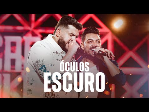 Ícaro e Gilmar - Óculos escuro