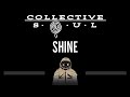 Collective Soul • Shine (CC) 🎤 [Karaoke] [Instrumental Lyrics]
