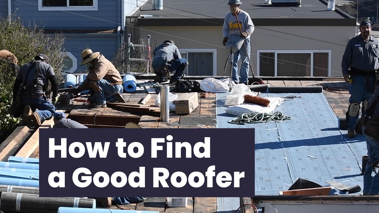 How to Find a Good Roofer