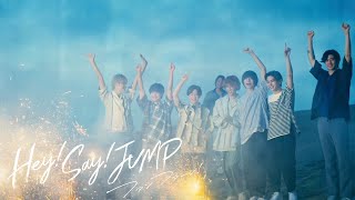 Hey! Say! JUMP - ファンファーレ！[Official Music Video]