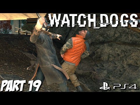 Watch Dogs Gameplay Walkthrough Part 19 - Act 3 - Unstoppable Force - PS4
