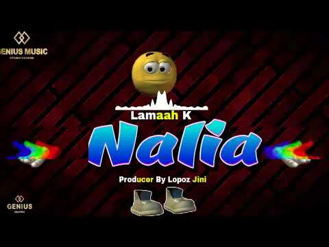 Lamaah K_Nalia(oficiall music audio)