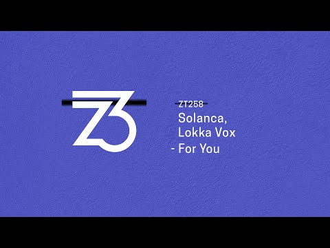 Solanca, Lokka Vox - For You (Melodic House, Progressive House)