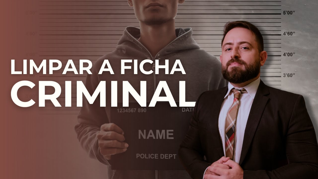 Reabilitação Criminal: o passo a passo para Limpar sua Ficha Criminal