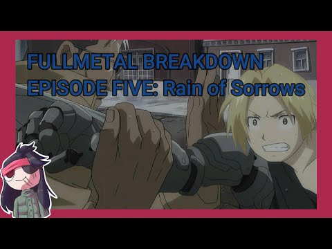 FullMetal Breakdown: Rain of Sorrows