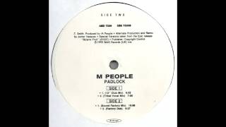 M People - Padlock (Junior&#39;s 12&#39;&#39; Club Mix)