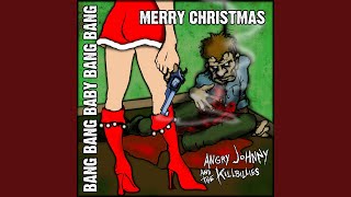 Bang Bang Baby Bang Bang Merry Christmas