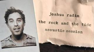 Joshua Radin - We&#39;re Only Getting Better (Acoustic Session)