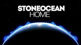 StoneOcean - HOME [DEEP | UPLIFTING]