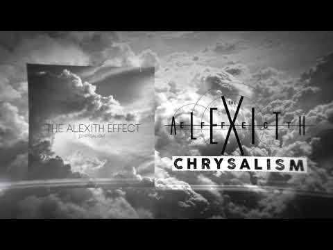 The Alexith Effect - Chrysalism (Official Audio)